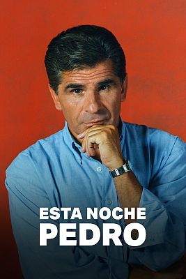Esta  noche... Pedro