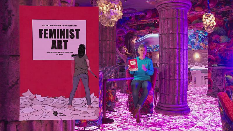 Feminist art, de Valentina Grande y Eva Rossetti | Ver