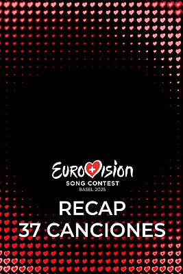 Todas las canciones de Eurovisión 2025 (RECAP)