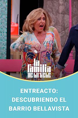 Entreacto: Descubriendo el barrio Bellavista