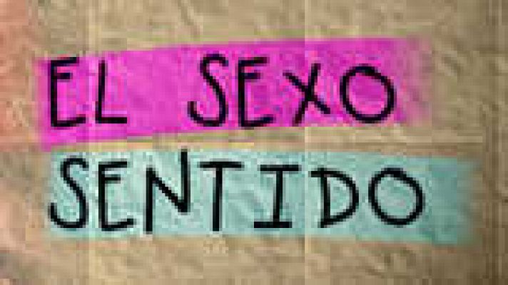 Documentos TV - El sexo sentido - Ver ahora